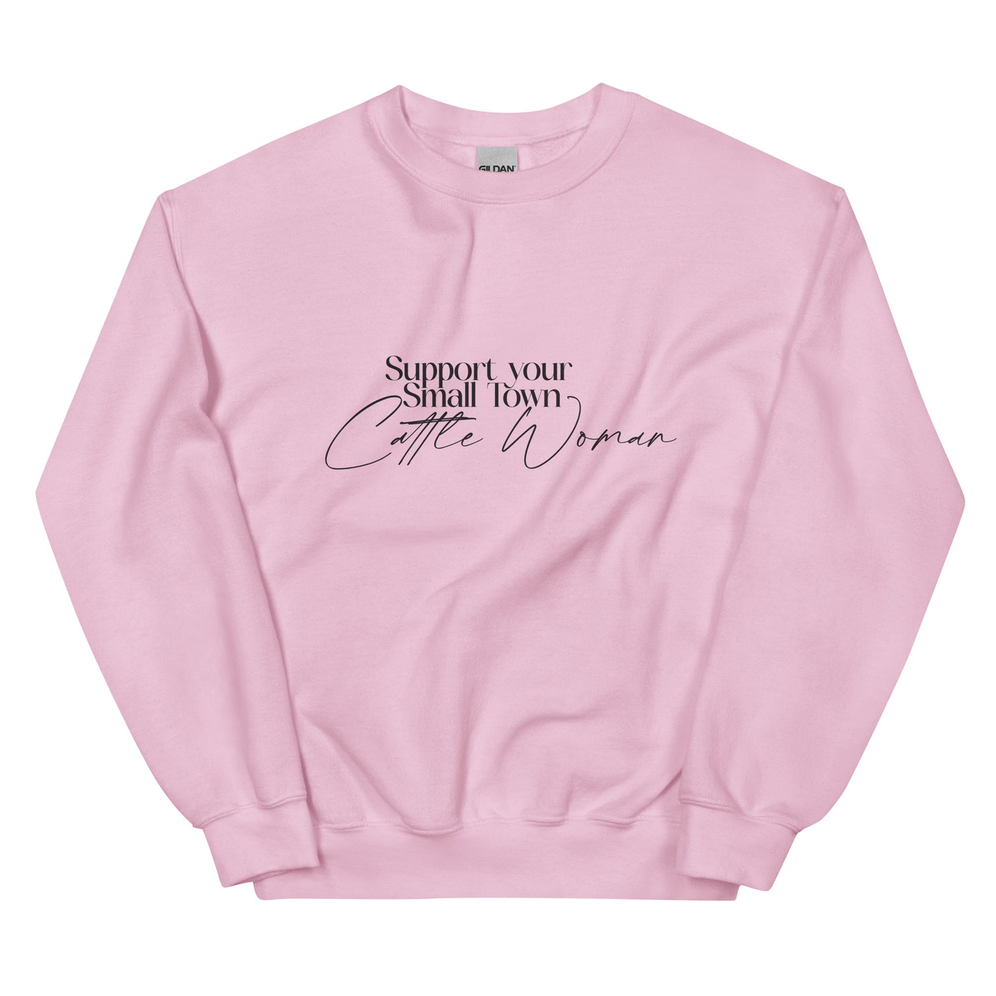 Support Your Local Cattle Woman Crewneck Sweatshirt