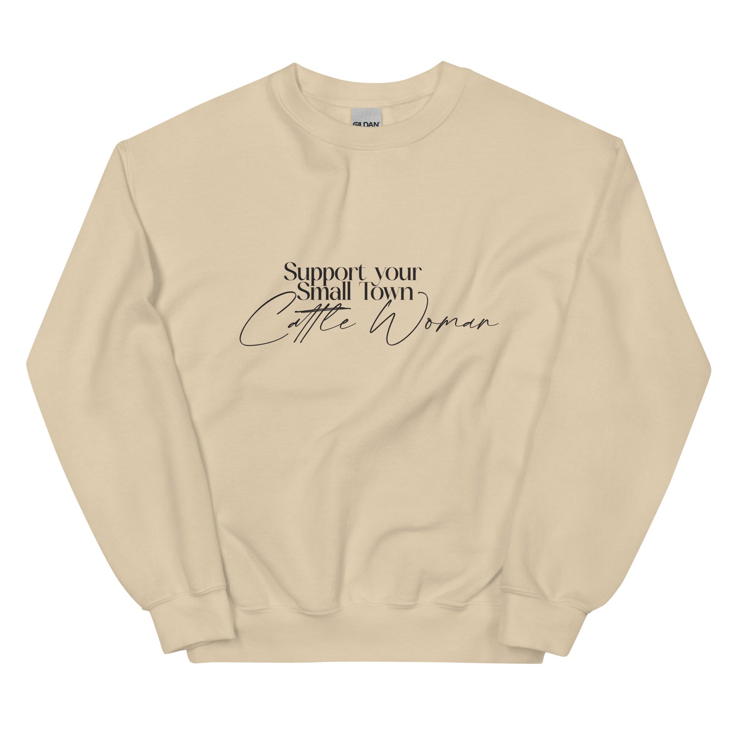 Support Your Local Cattle Woman Crewneck Sweatshirt