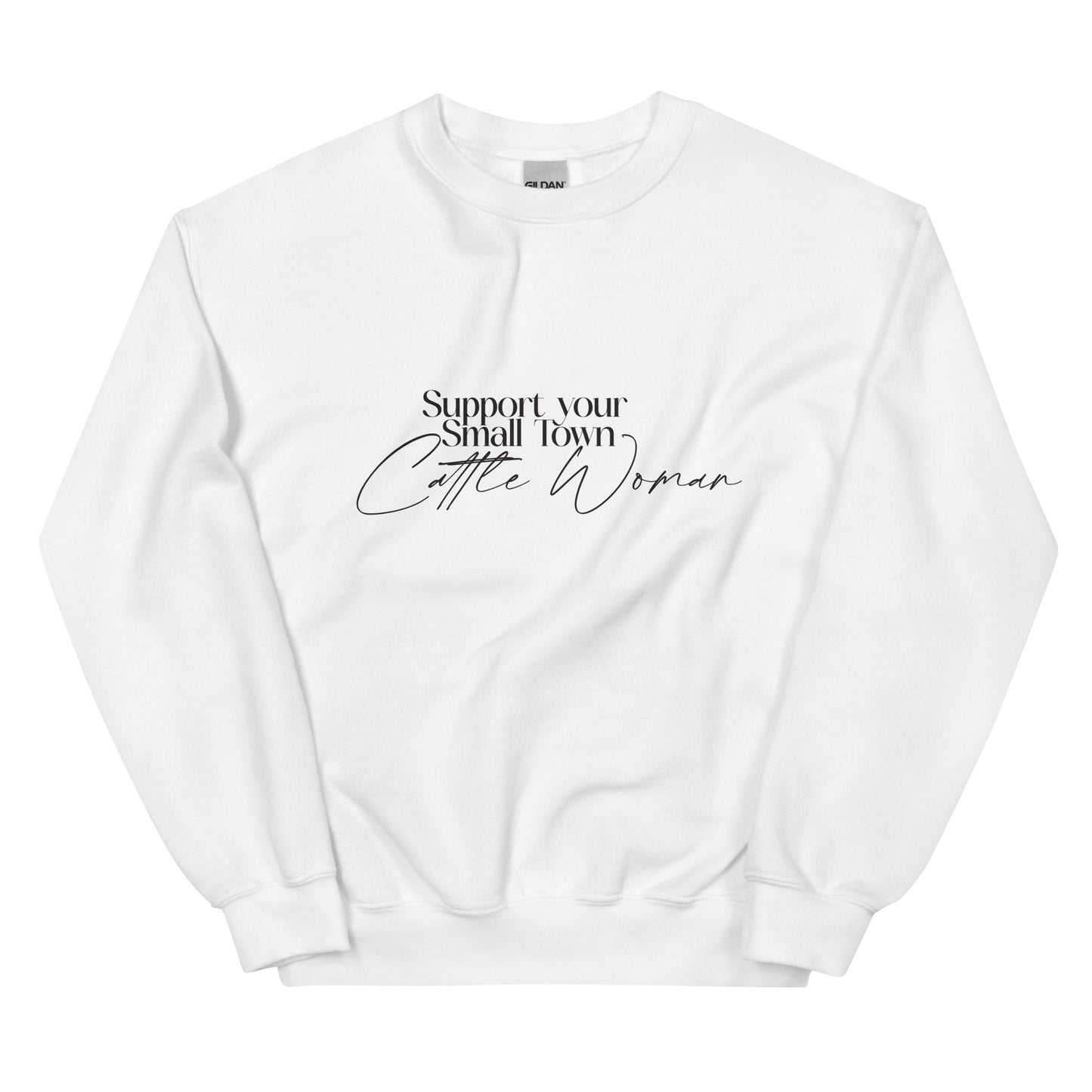 Support Your Local Cattle Woman Crewneck Sweatshirt